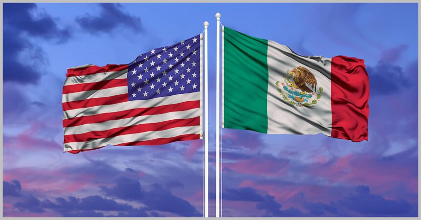 International partnership US, Mexico Agree to Intensify Sharing of Foreign Investment Information