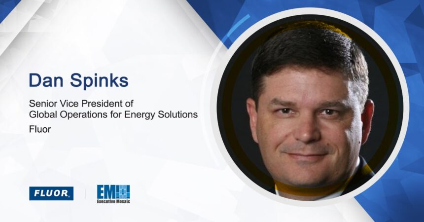 Dan Spinks, Senior Vice President, Fluor Fluor Expands in India to Beef Up Global Operations Support; Dan Spinks Quoted