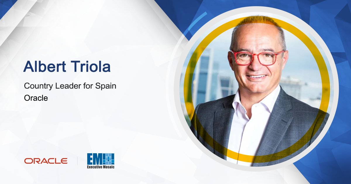Albert Triola, Country Leader for Spain, Oracle Oracle Seeks Larger Spanish Footprint With $1B Planned Cloud Investment; Albert Triola Quoted
