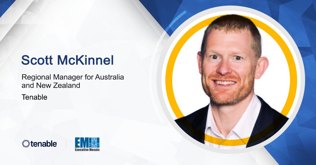 Australia’s IT Leaders Want More Federal Investment in Cybersecurity Initiatives; Scott McKinnel Quoted