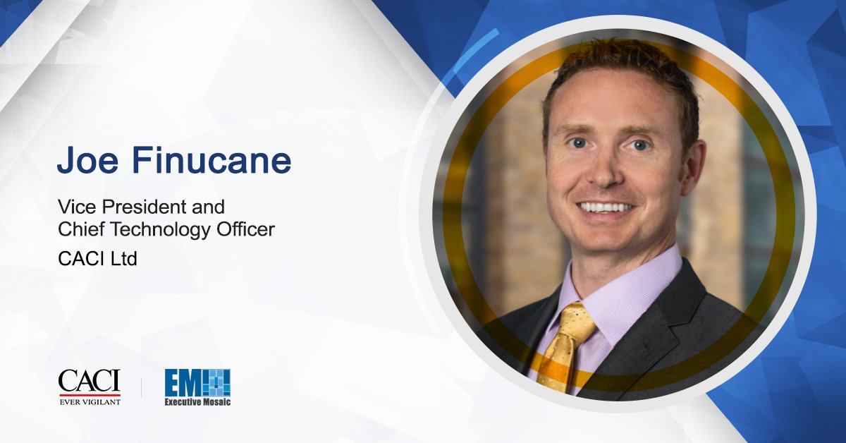 Joe Finucane, Vice President and Chief Technology Officer, CACI Ltd CACI Ltd Appoints CTO Joe Finucane as Vice President