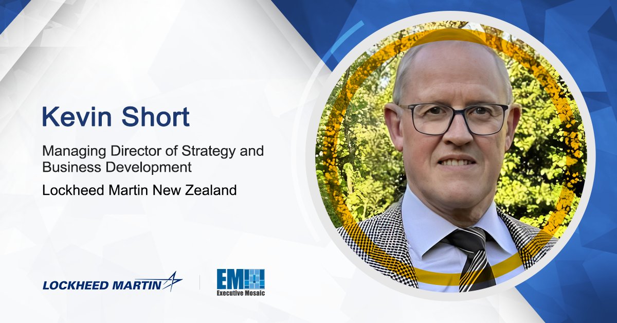 Kevin Short, Managing Director of Strategy and Business Development, Lockheed Martin New Zealand Lockheed Martin New Zealand Appoints New Strategy, Business Development Managing Director
