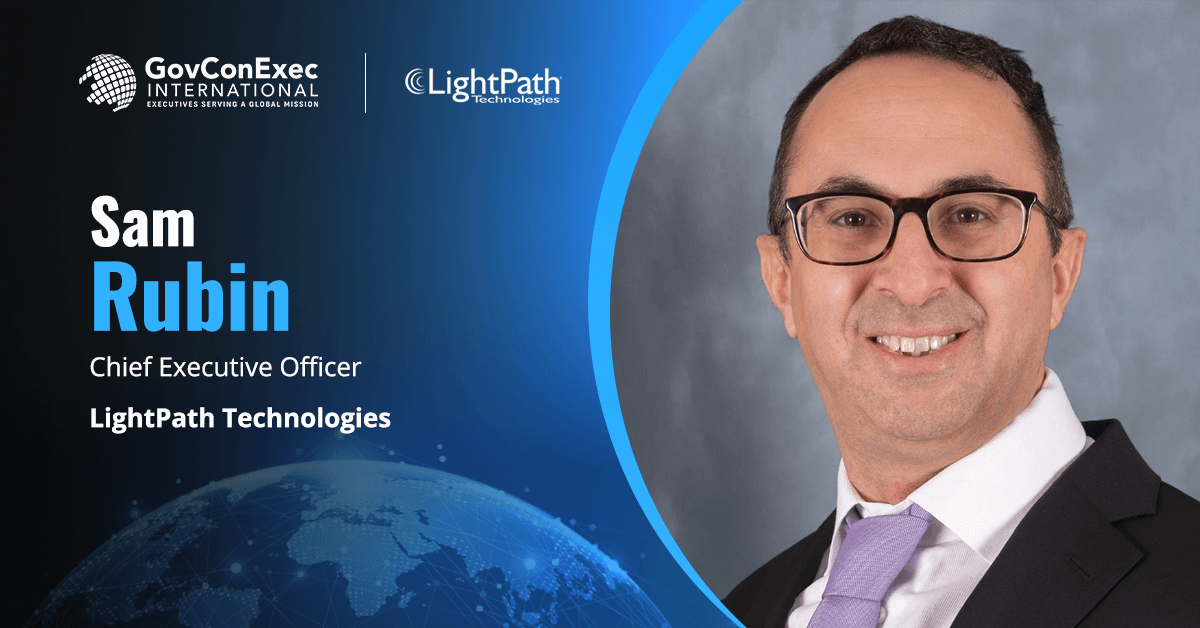 Sam Rubin, CEO, LightPath Technologies LightPath Technologies Secures European Defense Contract for Infrared Lens Assemblies