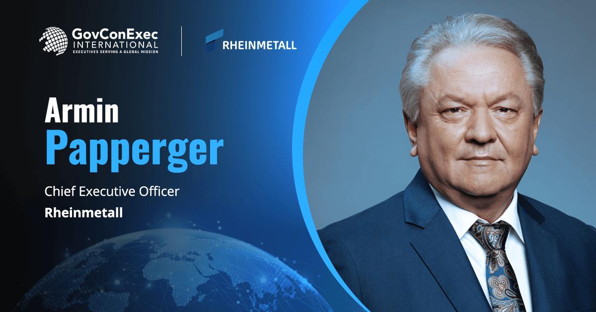 Armin Papperger, CEO, Rheinmetall Rheinmetall Reorganizes Executive Board; Armin Papperger Remains at Helm