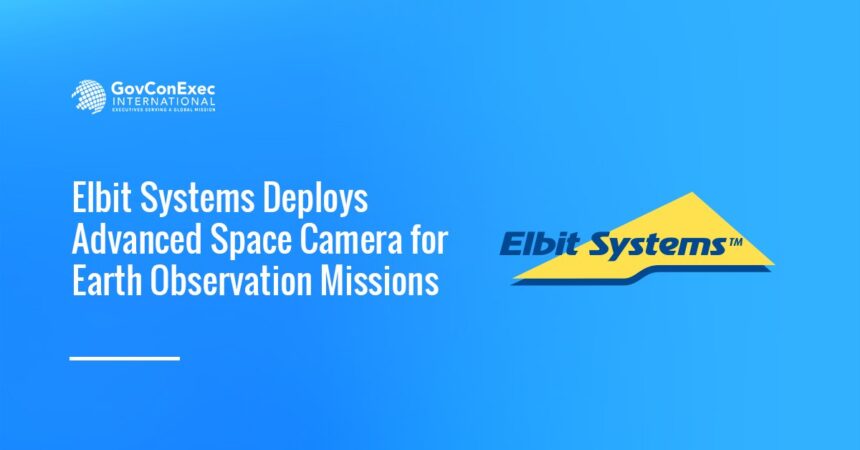 elbit-jupiter-space-based-earth-observation Elbit Systems JUPITER space camera Earth observation