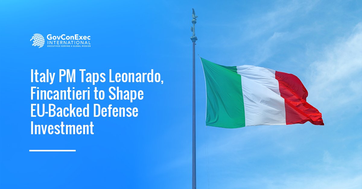 Giorgia Meloni enlists Leonardo, Fincantieri on Italian defense strategy