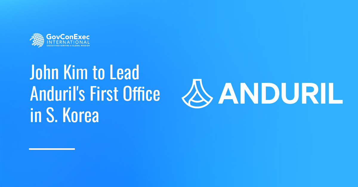 john-kim-anduril-korea-executive-move John Kim Anduril Korea executive move