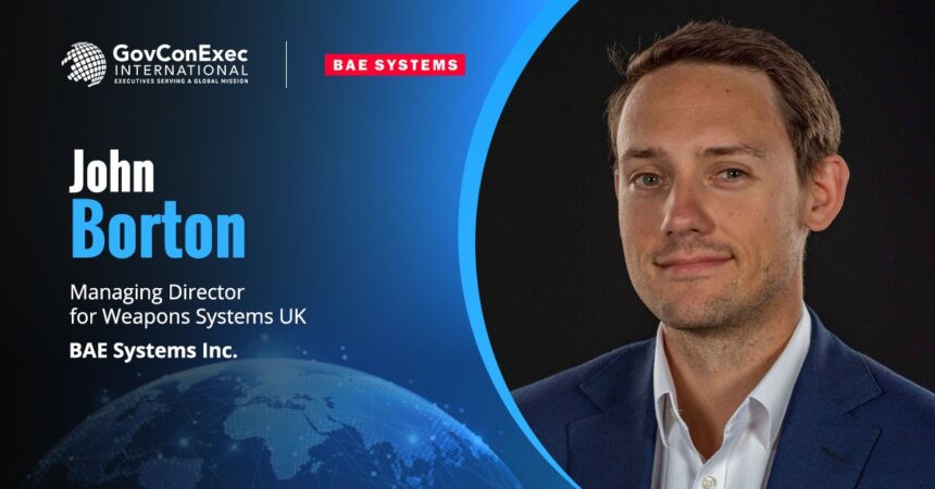 John Borton headshot. The BAE exec says Team LionStrike will help the UK revitalize its defense resources.