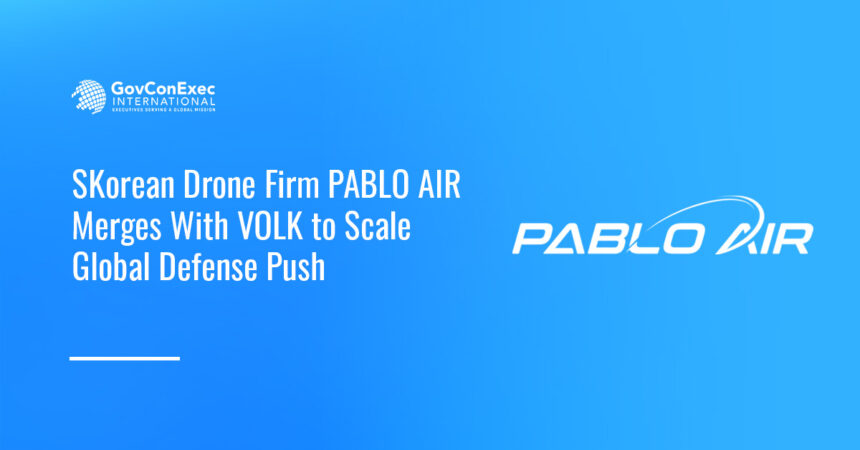 Pablo Air logo. South Korean drone company to boost its global defense market presence through merger with VOLK.