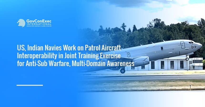 p-8a-poseidon-us-india-joint-exercise-deployment P-8A Poseidon. The US Navy deployed a P-8A Poseidon aircraft in a joint training exercise with the Indian Navy.