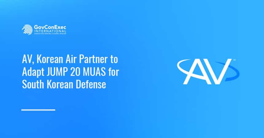av-korean-air-jump-20-muas-vtol-mou AeroVironment logo. AV and Korean Air agreed to integrate and adapt the JUMP 20 MUAS for South Korea’s defense missions.