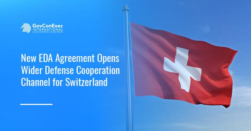 Swiss flag. The revised EDA administrative arrangement gives Switzerland structured access to more EU defense programs.
