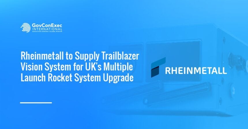 rheinmetall-uk-contract-award-trailblazer-m270-mlrs-upgrade Rheinmetall's logo. Rheinmetall U.K. won a contract for its Trailblazer systems