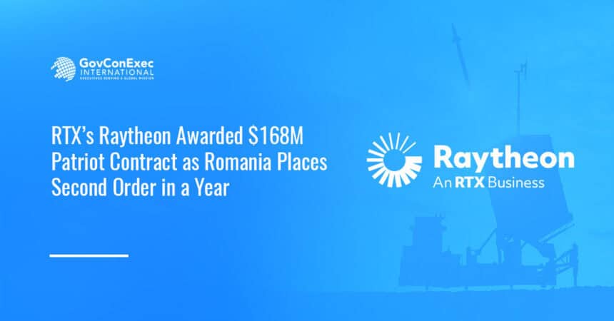Raytheon. The RTX business secured a $168 million Patriot air defense contract for Romania.
