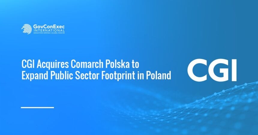 cgi-poland-comarch-polska-acquisition CGI logo. CGI completes its acquisition of Comarch Polska.