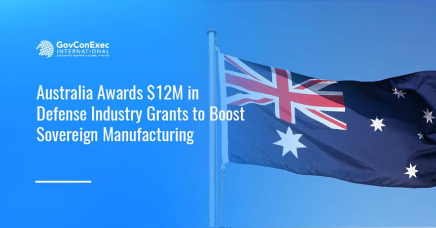 australia-17m-defense-industry-grants Australian flag. Australia has awarded more than $17 million to 44 companies under the DIDG program.