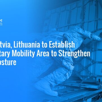Military cargo. The Baltic states proposed a Military Mobility Area to easily move military equipment across borders