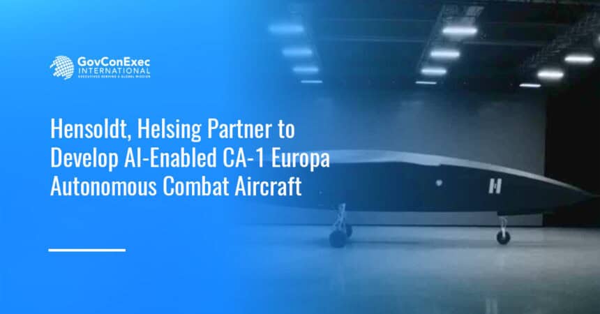 CA-1 Europa. Hensoldt and Helsing partnered to enhance the artificial intelligence-powered CA-1 Europa combat air system.