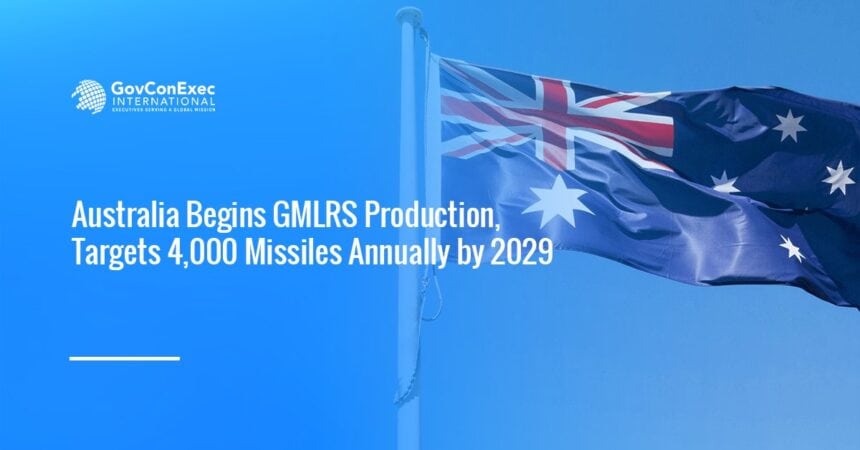 Australia flag. Australia has begun GMLRS missile production.