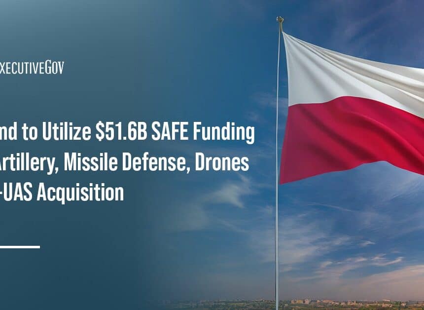 poland-eu-safe-funding-artillery-air-defense-drone The Polish flag. Poland has detailed how it intends to use its SAFE funding
