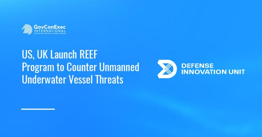 DIU logo. The U.S. Defense Innovation Unit, with the UKDI, has issued a commercial solutions opening for the REEF program.