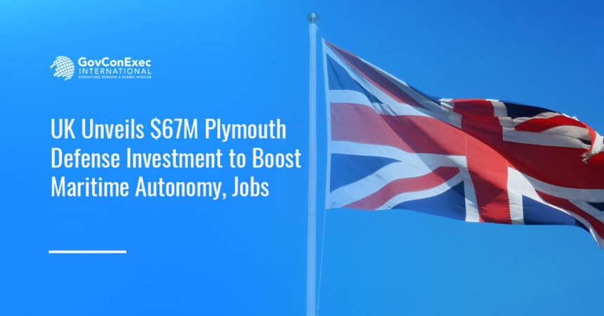British flag. New U.K. defense investment supports maritime drones, workforce training and industrial growth.