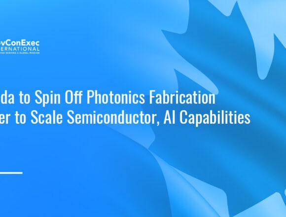 Canada flag. Canada will spin off the National Research Council’s photonics fabrication center into a commercial entity.