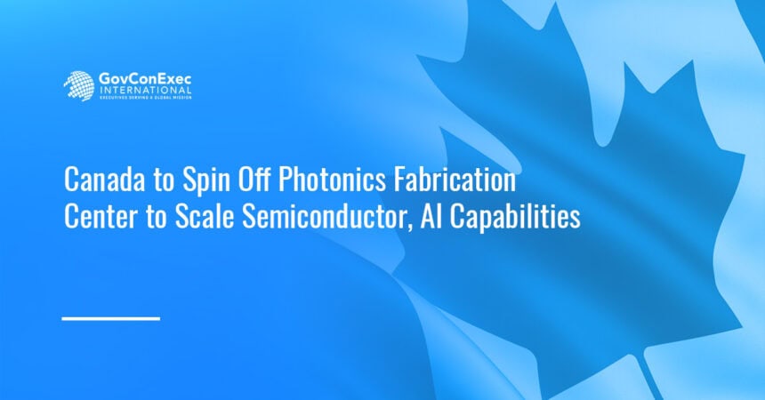 canada-flag-spin-off-photonics-fabrication-center Canada flag. Canada will spin off the National Research Council’s photonics fabrication center into a commercial entity.