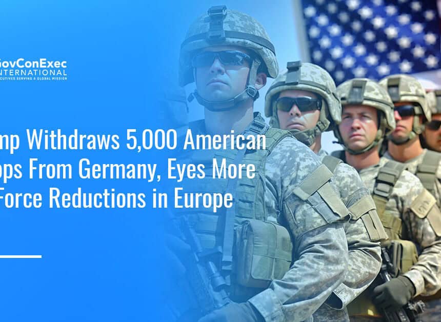 U.S. service members. The U.S. has pulled over 5,000 service members from Germany