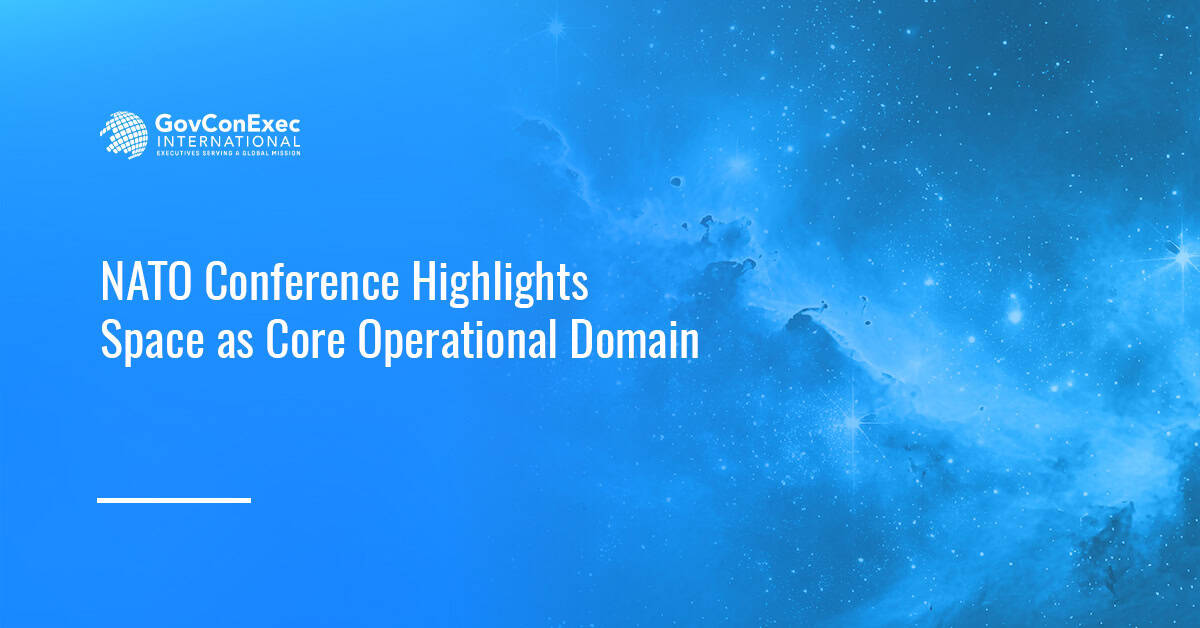 NATO Conference Highlights Space as Core Operational Domain