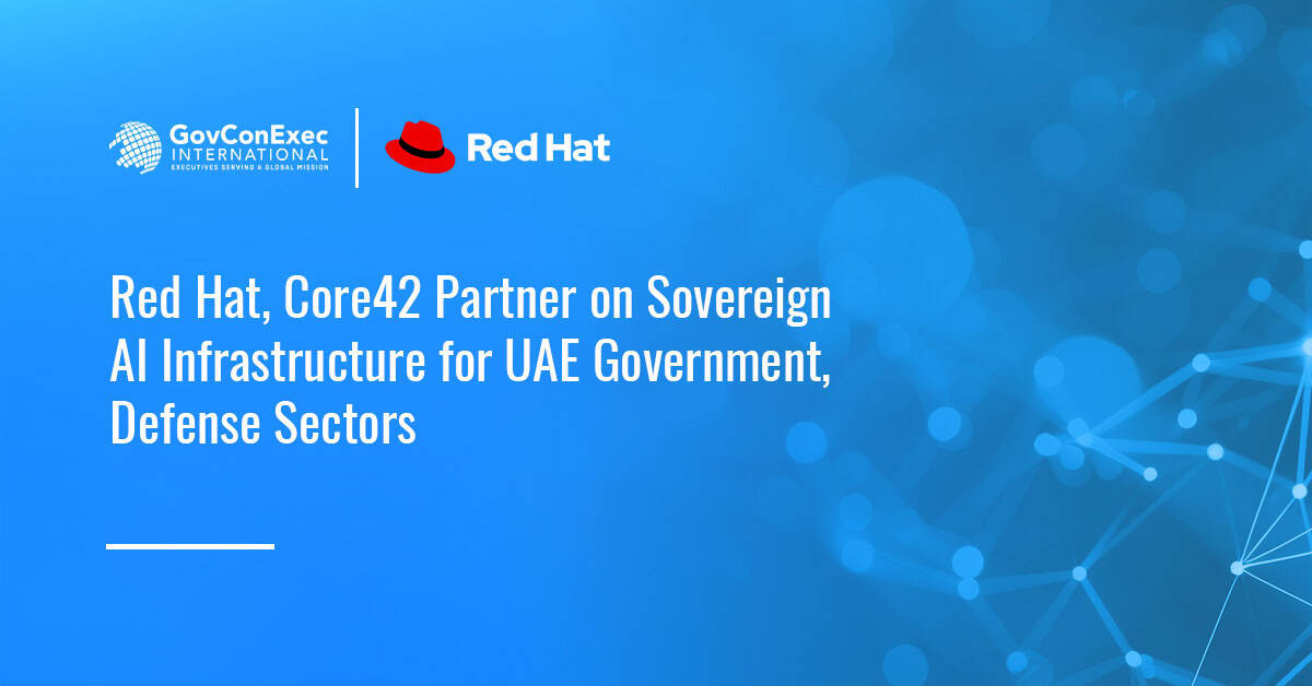 Red Hat, Core42 Partner on Sovereign AI Infrastructure for UAE Government, Defense Sectors