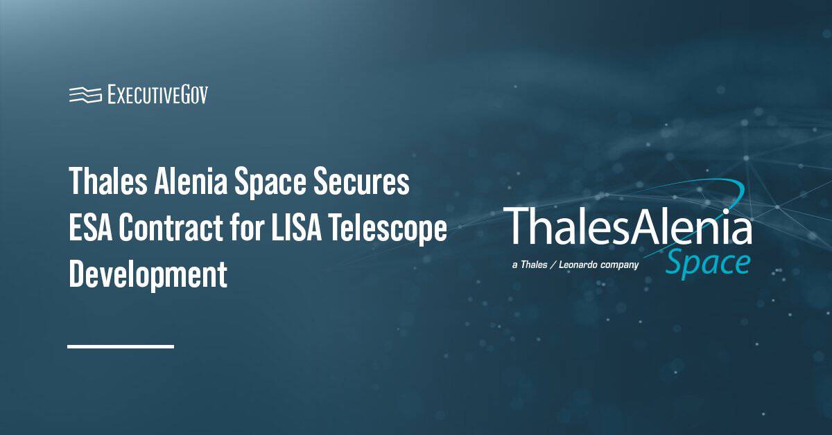 Thales Alenia Space Secures ESA Contract for LISA Telescope Development