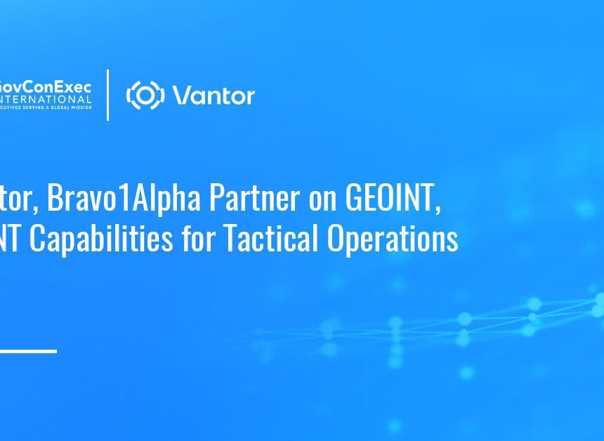 vantor-bravo1alpha-geoint-imint-collaboration Vantor logo. Vantor and Bravo1Alpha have teamed up on tactical GEOINT and satellite intelligence tools.