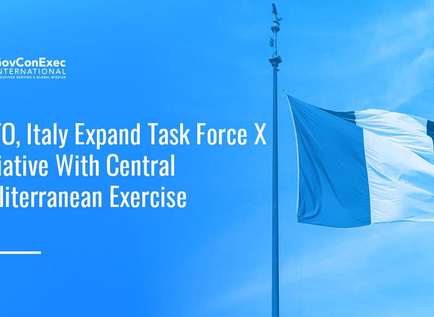 Italian flag. NATO's ACT and the Italian Defence General Staff have launched Task Force X-Central Mediterranean.