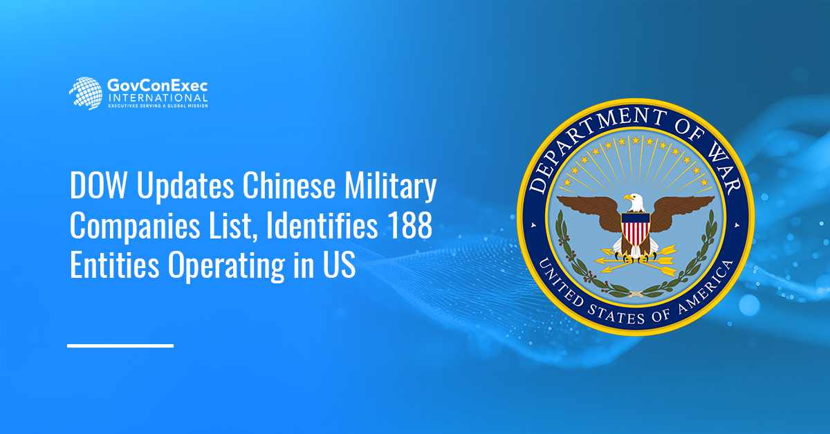 DOW Updates Chinese Military Companies List, Identifies 188 Entities Operating in US