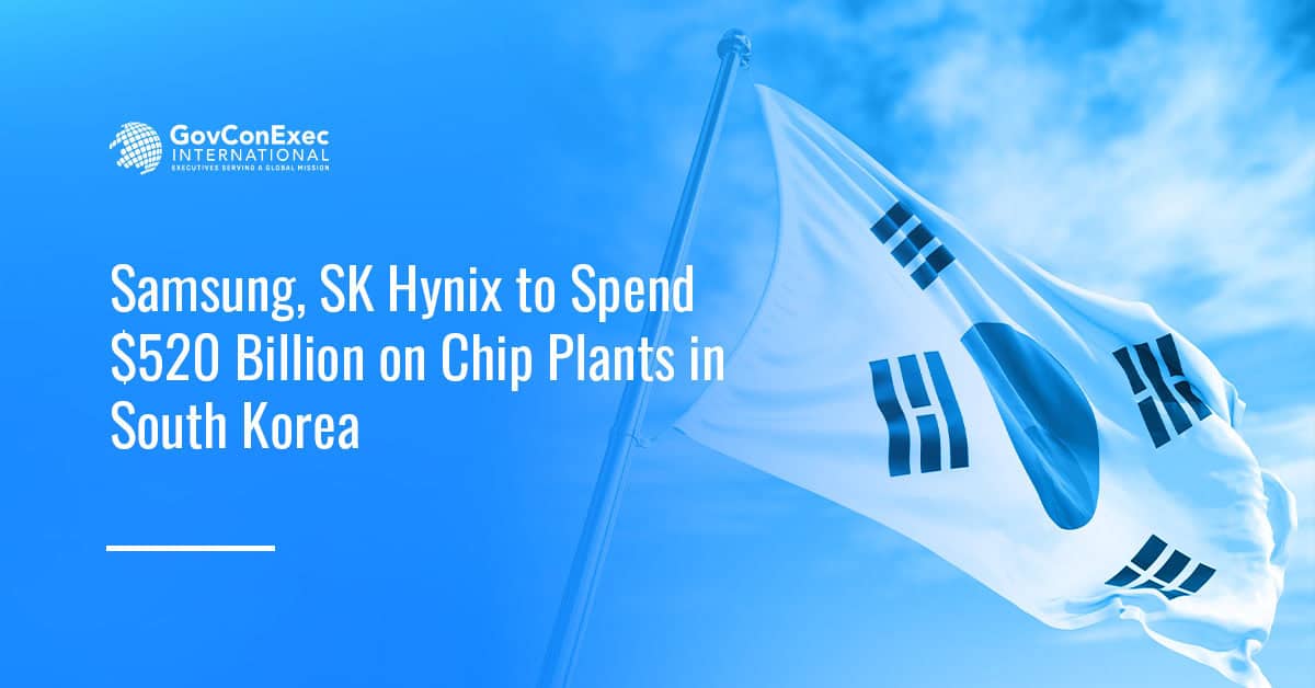 Samsung, SK Hynix to Pour $520B Into New South Korean Chip Hub