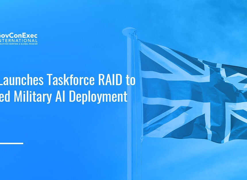 U.K. flag. The U.K. has launched Taskforce RAID to bring AI tools to British forces