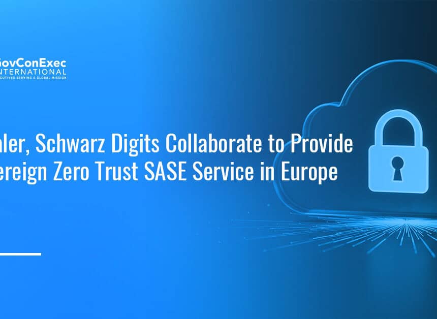 Cloud Security. Zscaler and Schwarz Digits will launch a sovereign zero trust secure access service edge for Europe.