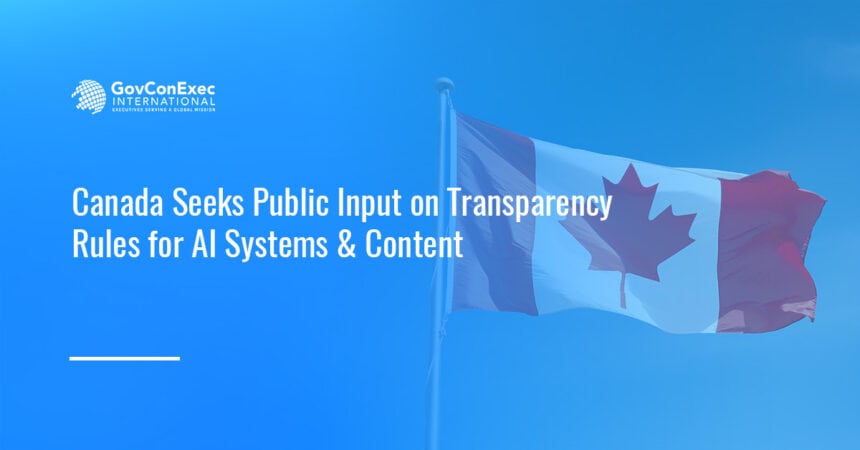 Canadian flag. Canada has launched a public consultation to determine its approach to responsible AI adoption.