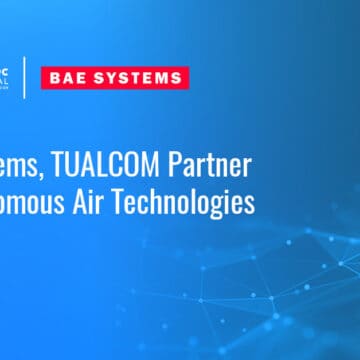 BAE Systems. The company and TUALCOM have signed an MOU to investigate resilient communications, navigation and electronic warfare capabilities to support autonomous air systems.