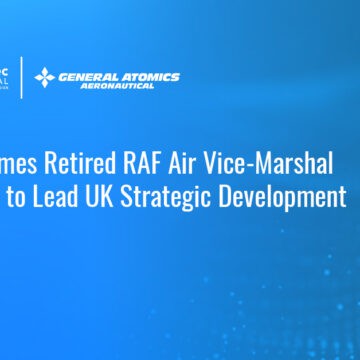 ga-asi-tom-burke-uk-strategic-development-vp GA-ASI. The company has appointed retired Royal Air Force Air Vice-Marshal Tom Burke as vice president of international strategic development for the UK.