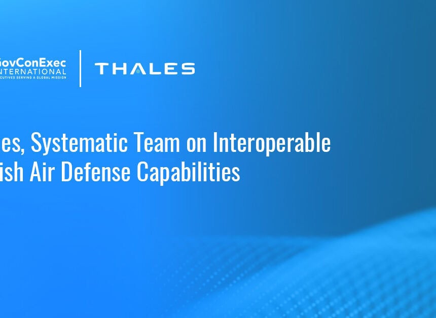 thales-systematic-denmark-air-defense-partnership Thales. Thales and Systematic, through its strategic partnership will combine air defense and command-and-control expertise to support Denmark’s air defense modernization.