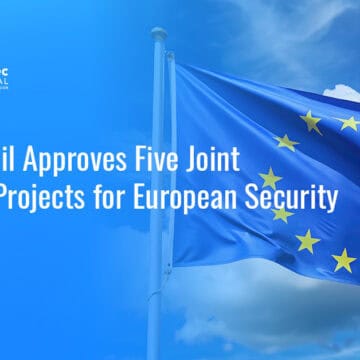 eu-council-edpci-five-joint-defense-projects The EU Council has approved five European Defence Projects of Common Interest covering drones, maritime security, space, air and missile defense, and eastern-flank protection