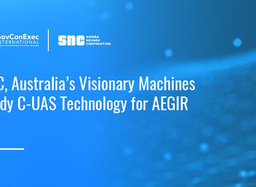 snc-visionary-machines-c-uas-tech-aegir SNC logo. Sierra Nevada Corp. and Visionary Machines will explore integrating Pandion Sentinel into AEGIR USVs.