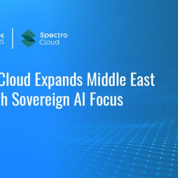 spectro-cloud-expands-middle-east-sovereign-ai Spectro Cloud. The company is expanding its Middle East operations with a growing regional team and strategic partnerships to support governments, cloud providers and enterprises seeking to bring AI infrastructure into production.
