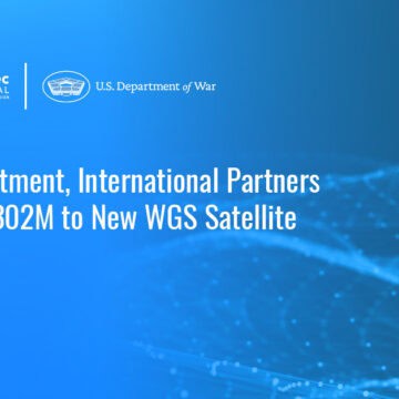 war-dept-allies-302m-wgs-12-satellite Department of War. War Department and 10 international partners have signed an amendment securing $302 million for WGS-12, strengthening global satellite communications.
