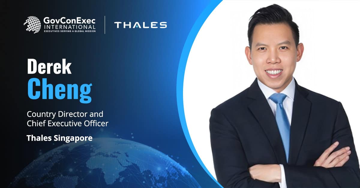 Derek Cheng Named Country Director & CEO of Thales Singapore Derek Cheng Named Country Director & CEO of Thales Singapore