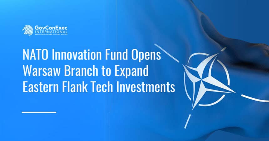 nato-innovation-fund-warsaw-tech-investment NATO. The NATO Innovation Fund is opening a Warsaw branch, appointing Jan Duthel and partnering with the Polish Dual-Use Chamber to expand Central and Eastern Europe deep tech adoption.