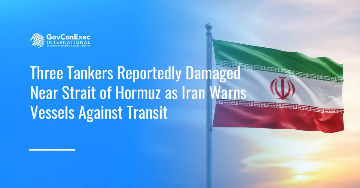 Three Tankers Reportedly Damaged Near Strait of Hormuz as Iran Warns Vessels Against Transit Three Tankers Reportedly Damaged Near Strait of Hormuz as Iran Warns Vessels Against Transit